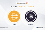 New to Blockchain.com Wallet: Dai (DAI) and Wrapped Bitcoin (WBTC)