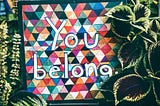 Enabling the Emergence of Belonging
