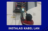Koneksi Internet Tanpa Kendala: Instalasi Kabel LAN Unggul