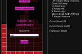A screenshot of my tetris app’s game over screen. There is a form to input a nickname and submit score to the leaderboard.