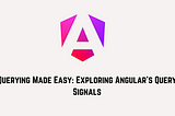 Querying Made Easy: Exploring Angular’s Query Signals