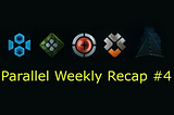 Parallel Weekly Recap: April 24th — April 30th