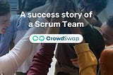 A success story of a Scrum Team- Part 1