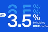 IDRX 3.5% Yield Program