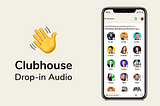 Clubhouse is Causing FOMO Like We Haven’t Seen Before