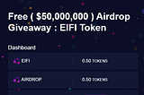 Airdrop Giveaway : EIFI Token $50 million