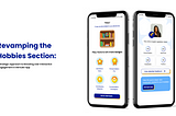 Revamping the Hobbies Section: A Strategic Approach to Elevating User Interaction in Stimuler App