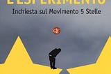 Recensione del libro "L'ESPERIMENTO Inchiesta sul Movimento 5 Stelle".