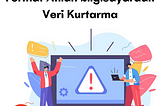 Format Atılmış Bilgisayardan Veri Kurtarma