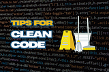 10 Clean Code Tips Every Software Developer Should Know