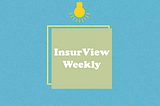 InsurView Weekly August №5