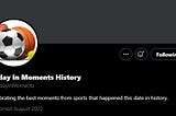 TodayInMoments — Celebrating Sports History