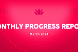 Plian Monthly Report — March 2024