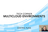 Simplifying Multi-Cloud Infrastructure Management: A Closer Look at Control Plane