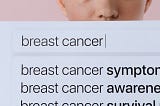 Everything you need to know about Breast Cancer