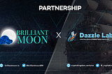 Brilliant Moon X Dazzle Labs