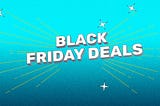 Best Black Friday Deals 2022