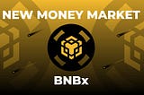Tapping the new money market on $BNBx with StaderBnb