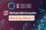 SpaceChain & SC Solutions April 2024 Report