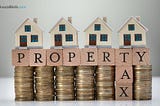 A Complete Guide to Property Tax