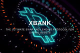 XBank is Coming Soon…