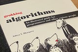 แนะนำหนังสือ Grokking Algorithms — ใครว่า Algorithm เป็นเรื่องยาก!