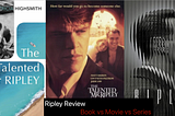 Ripley Review (Differences between TV Series, Movie and Book)