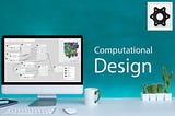 Frequently Asked Questions about Computational Design