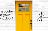 What color is your front door?