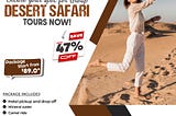 Book Your Dubai Desert Safari Now and Save 47% Online!