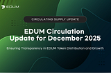 EDUM Circulation Update for December 2025