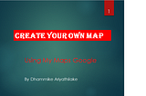 Create your Own map