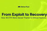 From Exploit to Recovery: How 45 ETH Were Saved Thanks to Ethical Hackers