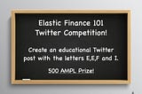 Announcing the Elastic Finance 101 Twitter Competition! Win a 500 AMPL Prize.