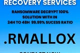 Decrypt Rmallox Ransomware Data Recovery