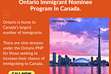 Learn about the Ontario Immigration Nominee Program.