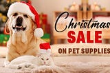 Christmas Sale On Pet Supplies