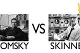 Chomsky vs. Skinner: Why Skinner is still the Winner