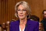 Betsy DeVos and the American Public Education System