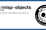 The other side (not the dark side) of CTI — our contribution to MISP 2.4.167