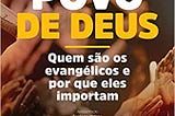 O Brasil ainda não compreendeu os evangélicos brasileiros