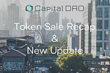 Token Sale Recap & New Update