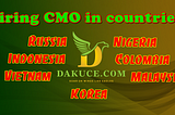 Dakuce is hiring CMO and Community Developer in countries: Russia, Korea, Nigeria, Indonesia…