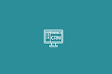 CRM Explained