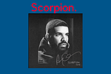 Scorpion (Album Review) — 75%