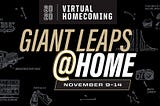 Giant Leaps @ Home, Purdue University’s 2020 Homecoming