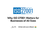 Why ISO 27001 Matters for Businesses of All Sizes