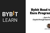 Maximise Your Crypto Knowledge and Earnings with Bybit’s Read-to-Earn Program