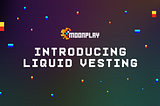 Introducing Liquid Vesting: A New Paradigm in Token Vesting