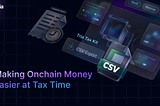 Making Onchain Money Easier at Tax Time